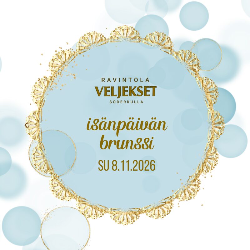 Teksti: Ravintola Veljekset Isänpäivä brunssi su 8.11.2026
